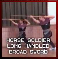 The Horse Soldier Long Handled Broad Sword